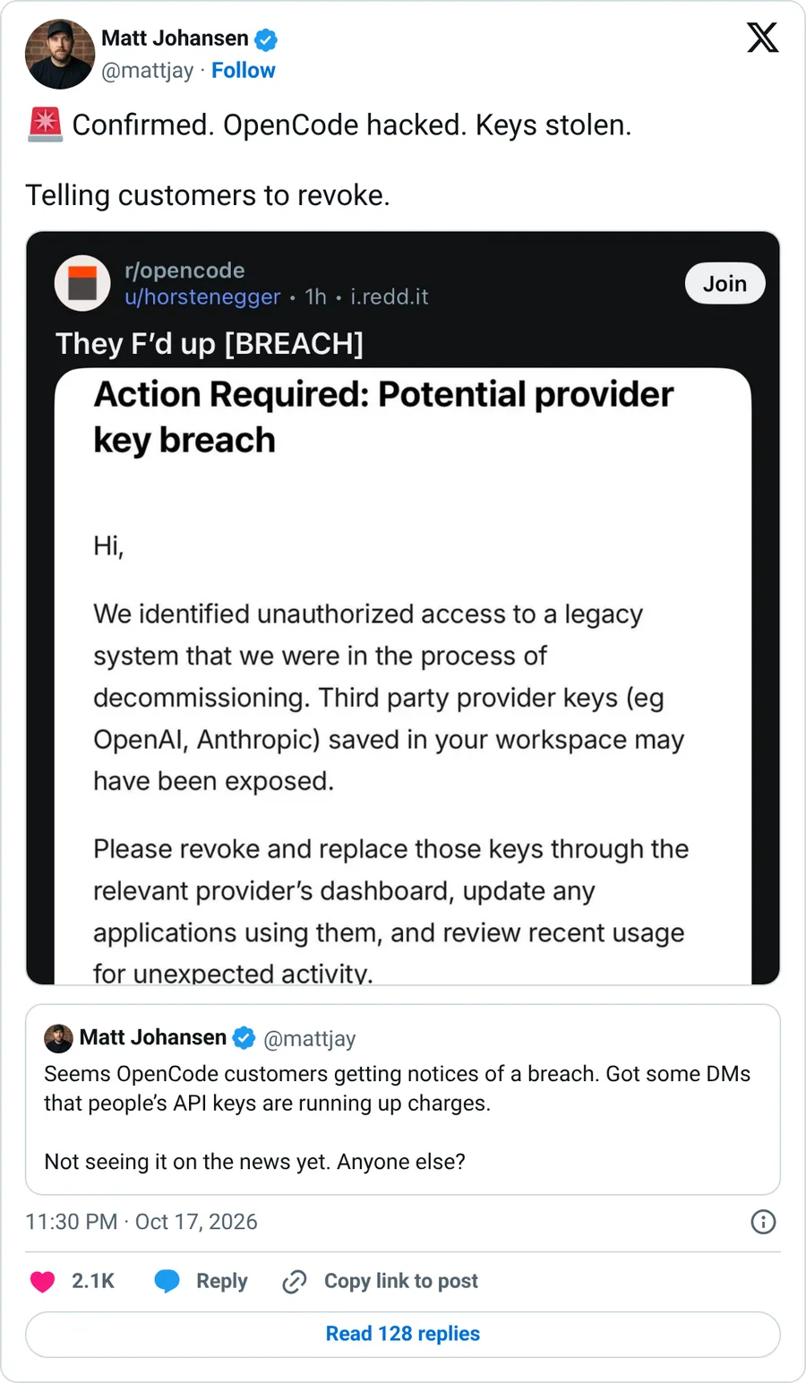 Screenshot of Matt Johansen's post on X reading Confirmed. OpenCode hacked. Keys stolen., with the OpenCode notice email titled Action Required: Potential provider key breach